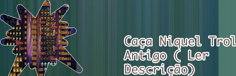 Caça niquel antigo