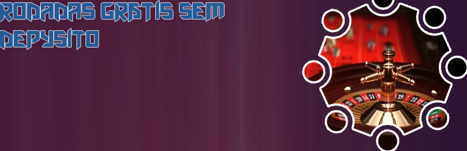 Cassino rodadas gratis