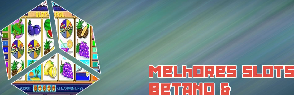 Melhor slot da betano