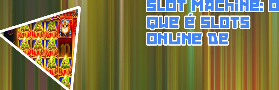 Melhores slot